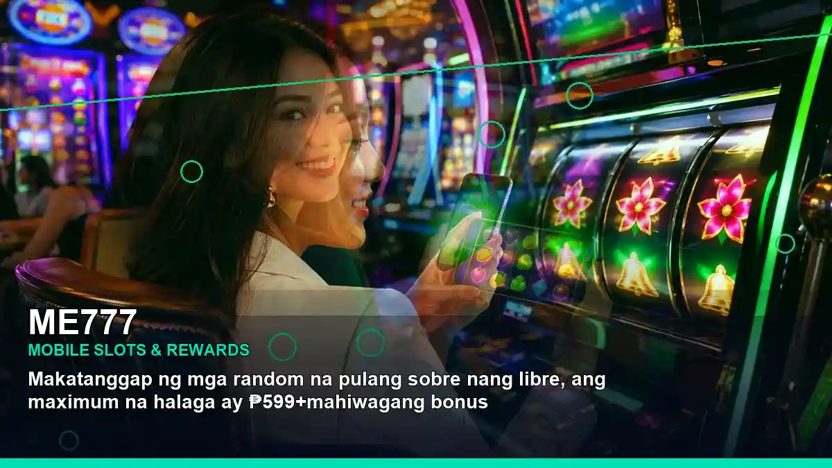 ME777 high-energy first casino deposit and wallet options in a layered collage layout for Philippine players